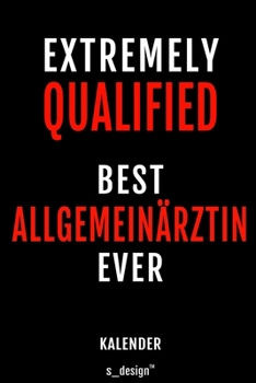 Kalender für Allgemeinärzte / Allgemeinarzt: Wochen-Planer 2020 / Tagebuch / Journal für das ganze Jahr: Platz für Notizen, Planung / Planungen / Planer, Erinnerungen und Sprüche (German Edition)