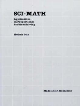 Paperback Sci-Math: Applications in Proportional Problem Solving, Module One Book