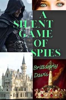 Paperback A Silent Game of Spies Book