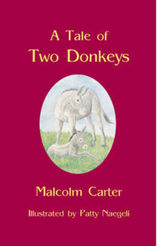 Hardcover A Tale of Two Donkeys Book