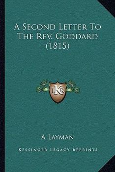 Paperback A Second Letter To The Rev. Goddard (1815) Book
