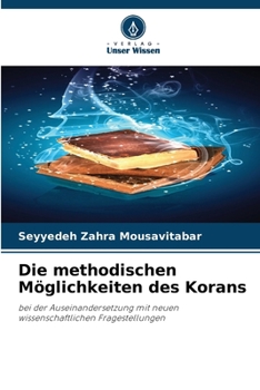 Die methodischen Möglichkeiten des Korans (German Edition)