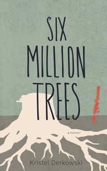 Paperback Six Million Trees Book