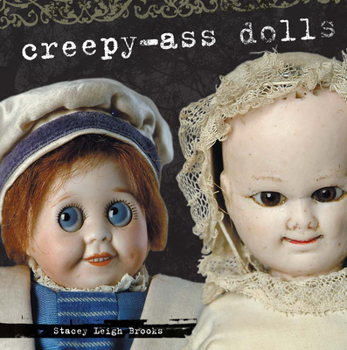 Paperback Creepy-Ass Dolls Book