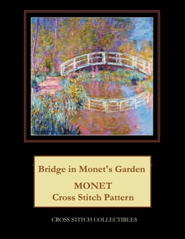 Bridge in Monet's Garden: Monet Cross Stitch Pattern