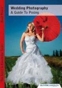 Paperback Wedding Photography - A Guide to Posing Book
