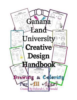 Paperback Ganana Land University Creative Design Handbook Book