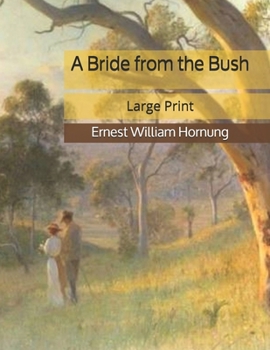A Bride from the Bush: Large Print