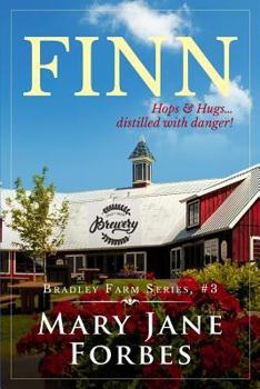 Finn: ... a Big Heart, Elusive Dreams - Book #3 of the Bradley Farm