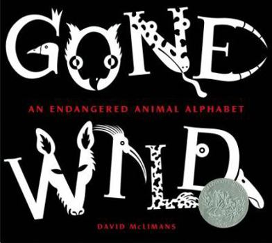 Hardcover Gone Wild: An Endangered Animal Alphabet Book