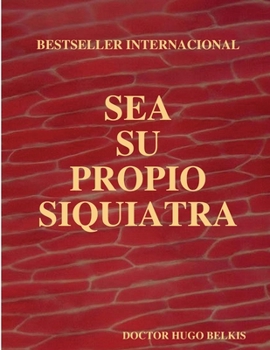 Paperback Sea Su Propio Siquiatra [Spanish] Book