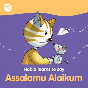 Paperback Habib learns to say: Assalamu Alaikum Book