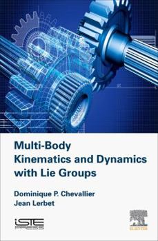 Hardcover Multi-Body Kinematics and Dynamics with Lie Groups Book