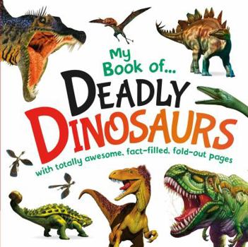 Board book My Book of Deadly Dinosaurs, Volume 1 Book