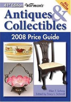 Warman's Antiques & Collectibles Price Guide: The Essential Field Guide to the Antiques and Collectibles Marketplace (Warman's Antiques and Collectibles Price Guide)