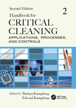 Paperback Handbook for Critical Cleaning: Applications, Processes, and Controls, Second Edition Book