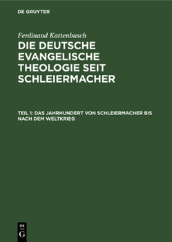 Hardcover Das Jahrhundert Von Schleiermacher Bis Nach Dem Weltkrieg [German] Book