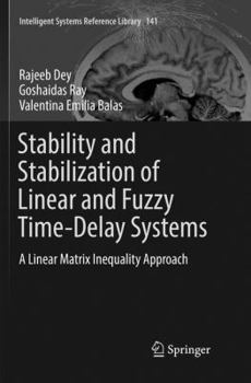 Paperback Stability and Stabilization of Linear and Fuzzy Time-Delay Systems: A Linear Matrix Inequality Approach Book