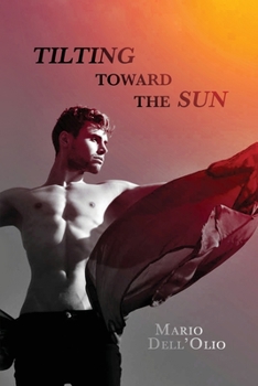 Paperback Tilting Toward the Sun: A Chance to Love Book