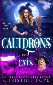 Paperback Cauldrons and Cats: A Witchy Cozy Paranormal Mystery Book