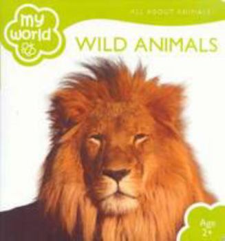 Board book My World Wild Animals Book