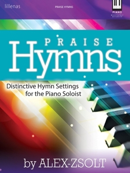 Paperback Praise Hymns: Distinctive Hymn Settings for the Piano Soloist Book