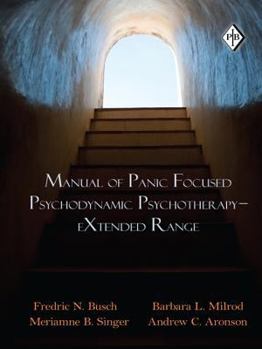 Manual of Panic Focused Psychodynamic Psychotherapy - Extended Range