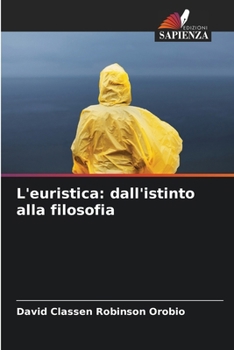 Paperback L'euristica: dall'istinto alla filosofia [Italian] Book