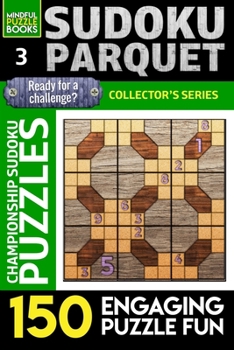 Paperback Sudoku Parquet: 150 Engaging Puzzle Fun Book