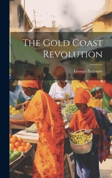Hardcover The Gold Coast Revolution Book