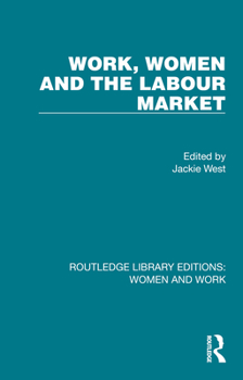 Hardcover Work, Women and the Labour Market Book