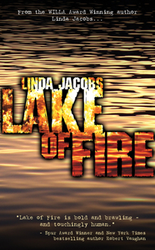 Lake of Fire - Book #3 of the Yellowstone