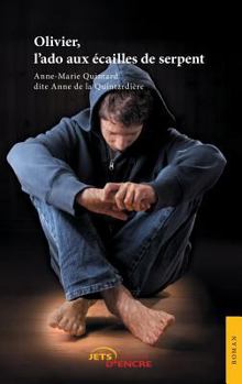 Paperback Olivier, l'ado aux écailles de serpent [French] Book