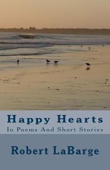 Paperback Happy Hearts: In Poems And Short Stories Book