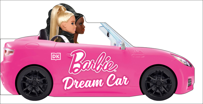 Board book Barbie Dream Car: A Push-Along Board Book Adventure Book