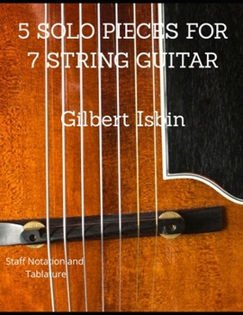 5 SOLO PIECES FOR 7 STRING GUITAR