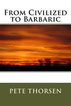 Paperback From Civilized to Barbaric Book