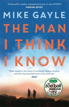 Paperback The Man I Think I Know: A feel-good, uplifting story of the most unlikely friendship Book