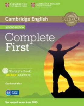 Paperback Complete First Student's Book Without Answers [With CDROM] Book