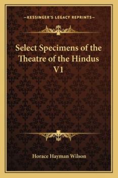 Paperback Select Specimens of the Theatre of the Hindus V1 Book