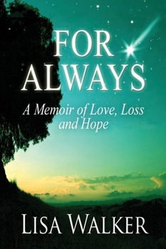 Paperback For Always: A Memoir of Love, Loss and Hope Book