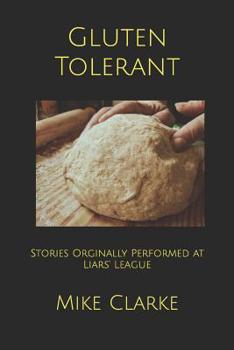Paperback Gluten Tolerant: and Other Short Stories Book