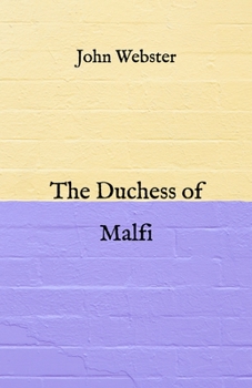 The Duchess of Malfi