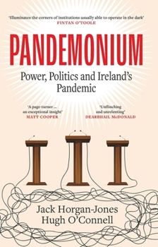 Paperback Pandemonium: Power, Politics and Ireland's Pandemic Book