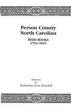 Person County, North Carolina Deed Books 1792-1825