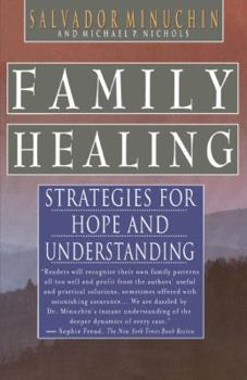 Paperback Family Healing: Strategies for Hope and Understanding Book