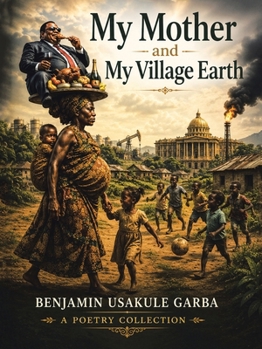 Paperback My Mother and My Village Earth Book