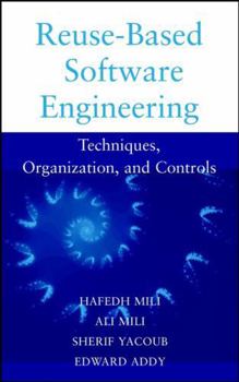 Hardcover Reuse Based Software Engineering: Techniques, Organizations, and Measurement Book