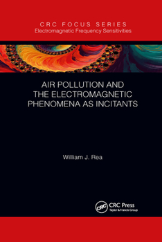 Paperback Air Pollution and the Electromagnetic Phenomena as Incitants Book