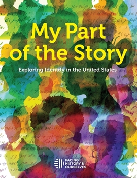 Paperback My Part of the Story: Exploring Identity in the United States Book